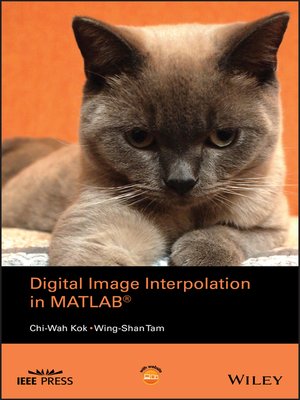 cover image of Digital Image Interpolation in Matlab